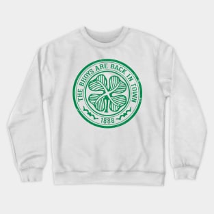 The Bhoys Are Back In Town Crewneck Sweatshirt